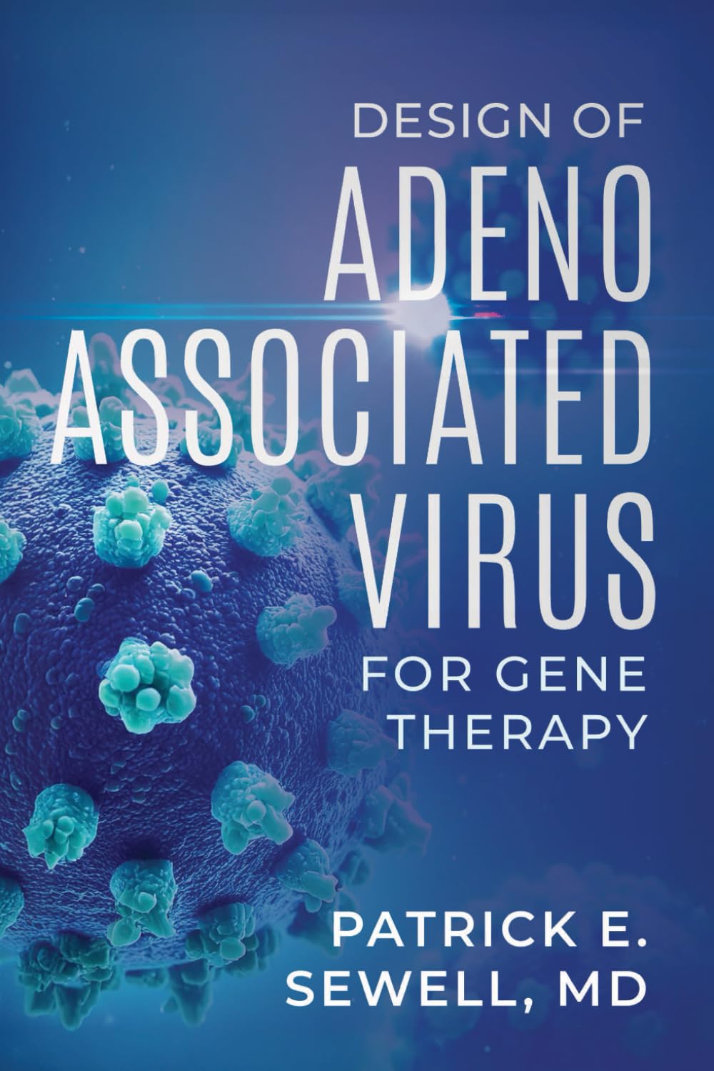 Design of Adeno Associated Virus: For Gene Therapy