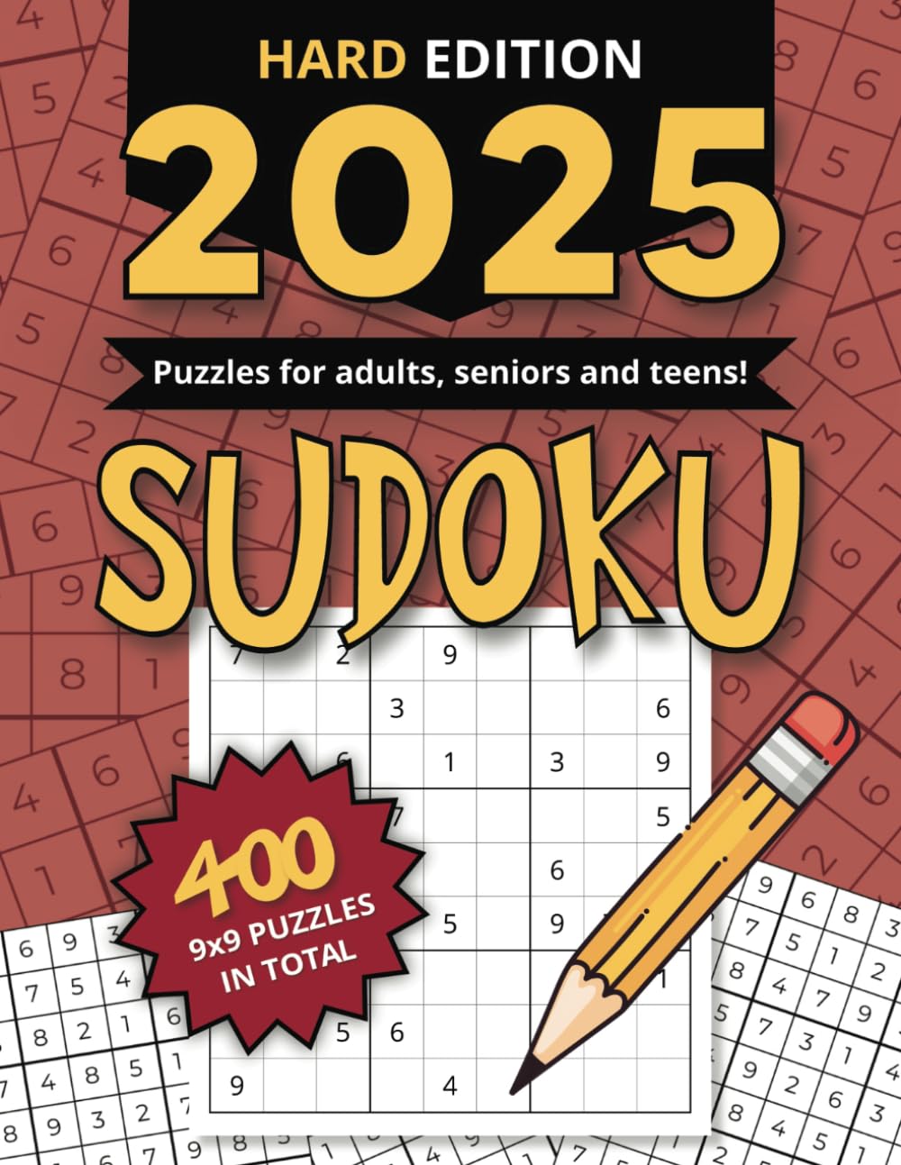 2025 Sudoku Hard Puzzle Book: 400 Tough Puzzles for the Bold