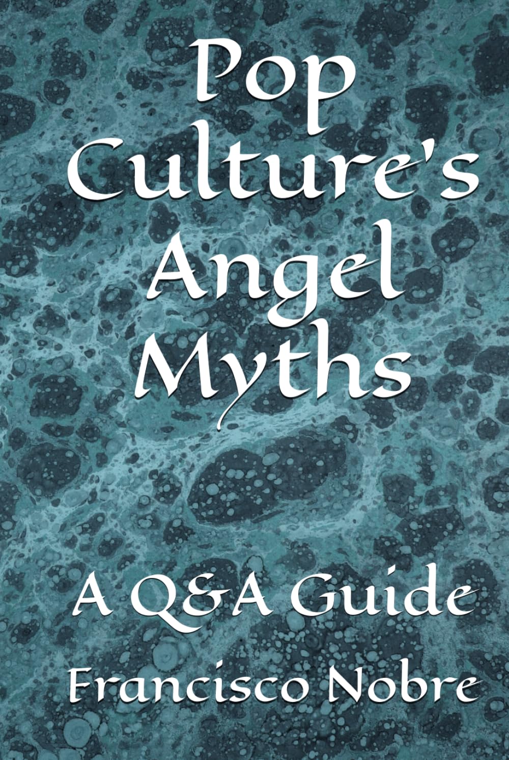 Pop Culture’s Angel Myths: A Q&A Guide (Everything you always asked about myths)