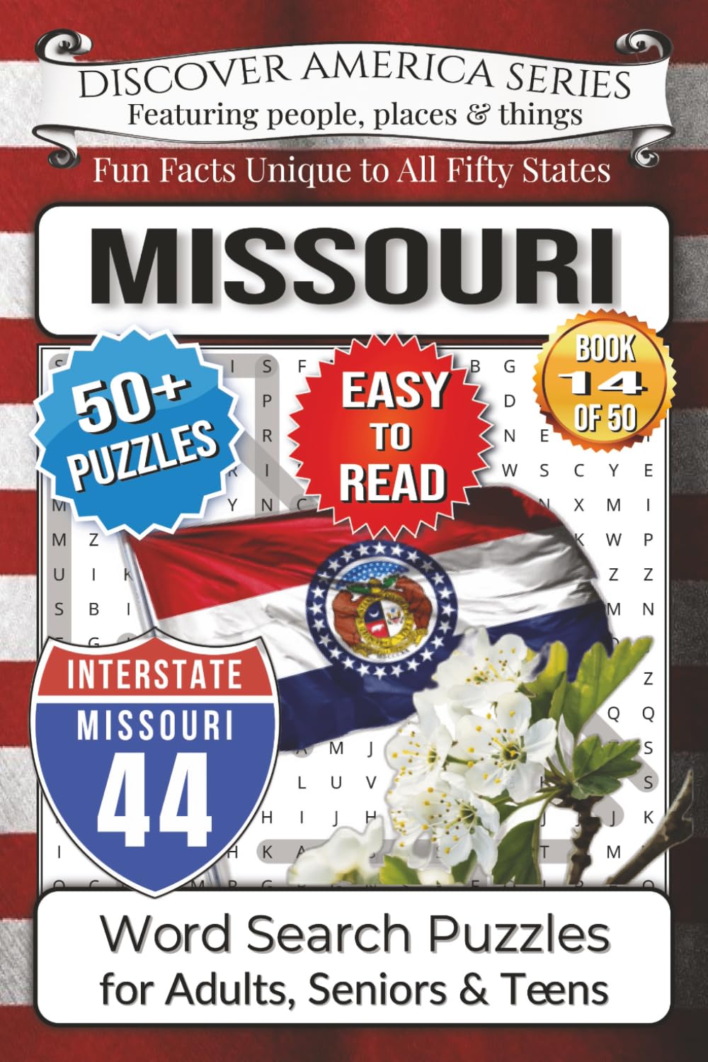 Discover America Word Search: Missouri: Easy-Read Show Me State Edition – 50+ Puzzles, Fun Facts, Gateway Arch, Ozarks, Kansas City BBQ & Hidden ... Activity Book for Adults, Kids & Families)