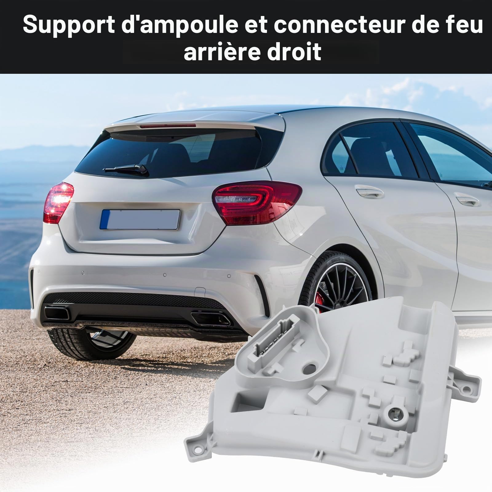Porte Ampoule Feu Arrière pour W176 A-Class 2012-2018 A1768200277 | OEM A1768200277