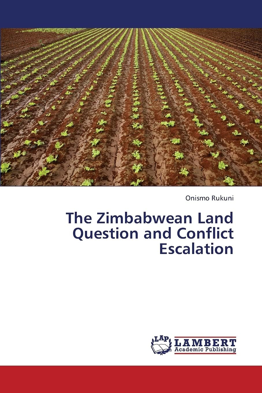 The Zimbabwean Land Question and Conflict Escalation