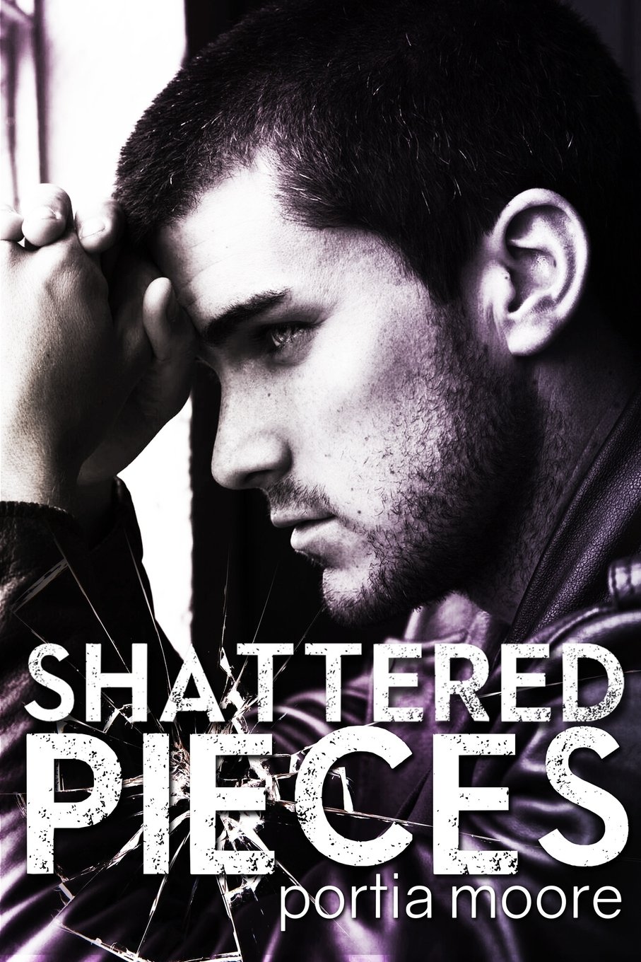 Shattered Pieces (If I Break Series)
