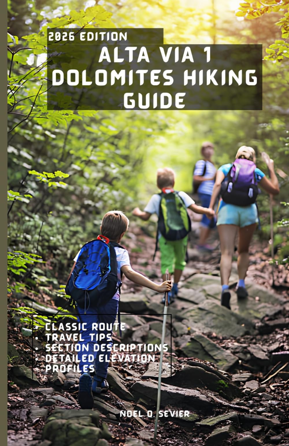 ALTA VIA 1 DOLOMITES HIKING GUIDE: A Step-by-Step Guide to the Legendary Dolomites Trail—Itineraries, Hut-to-Hut Routes, and Insider Secrets.
