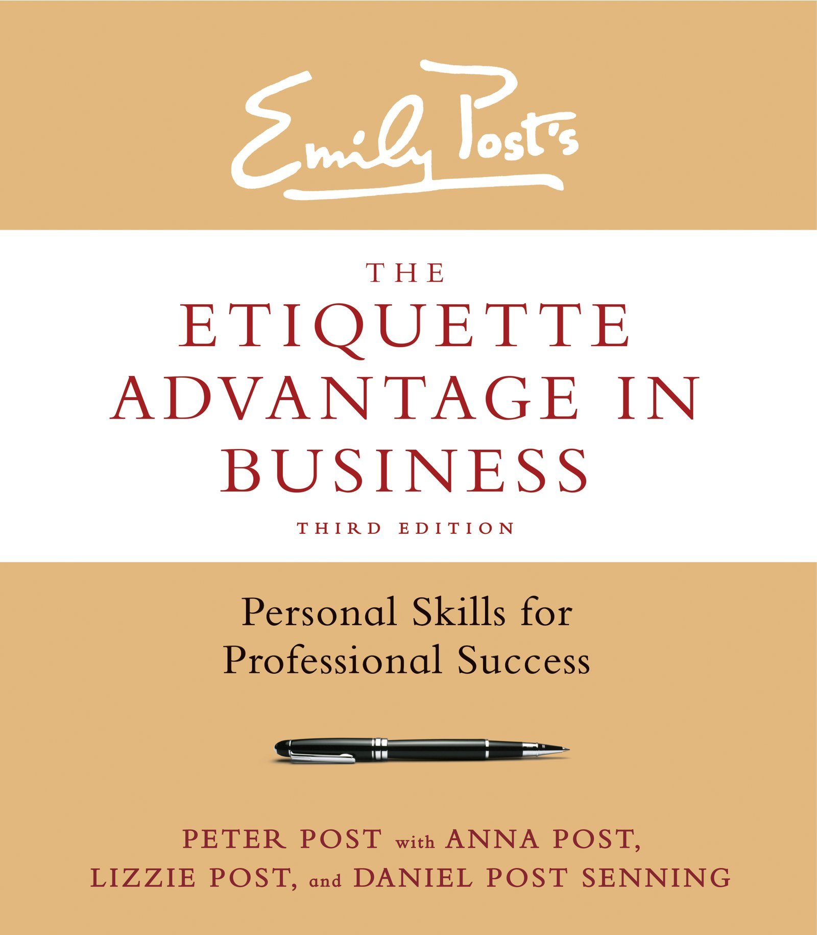William Morrow The Etiquette Advantage in Business: Personal Skills for Professional Success
