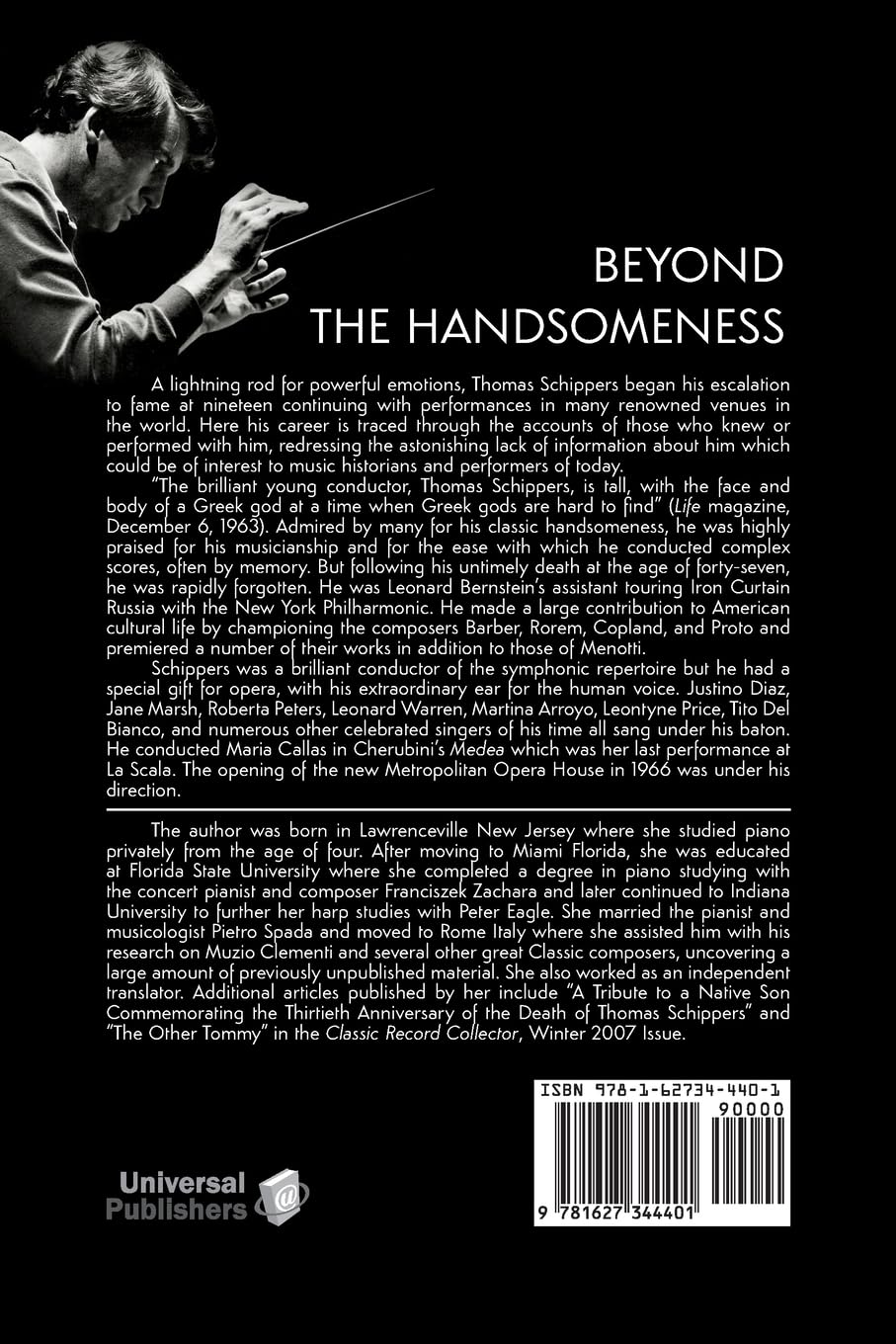 Beyond the Handsomeness: A Biography of Thomas Schippers