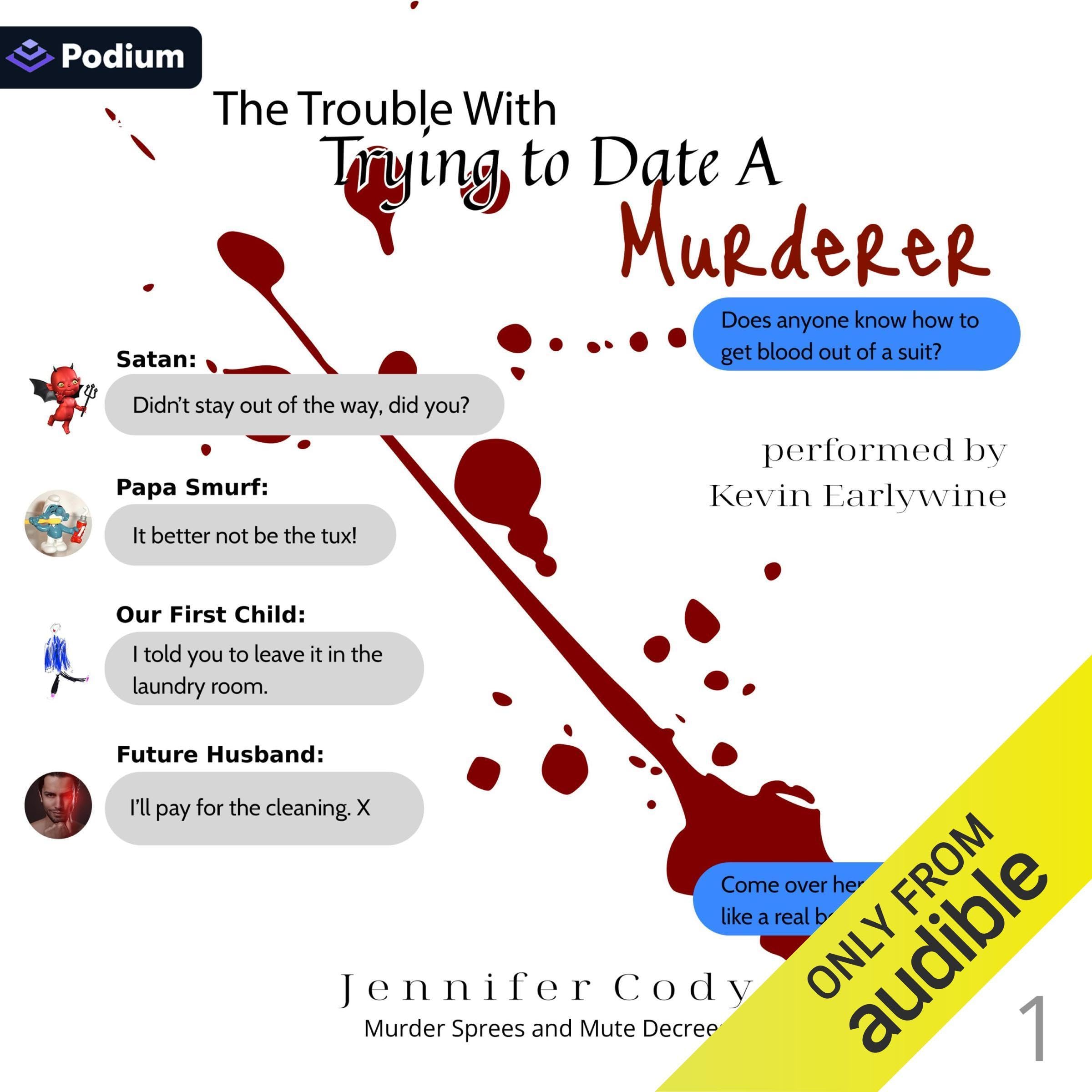 The Trouble with Trying to Date a Murderer