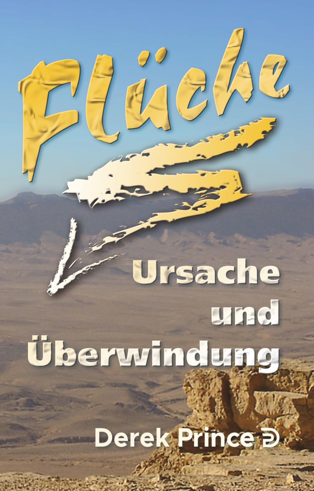 Flüche - Ursache und Überwindung