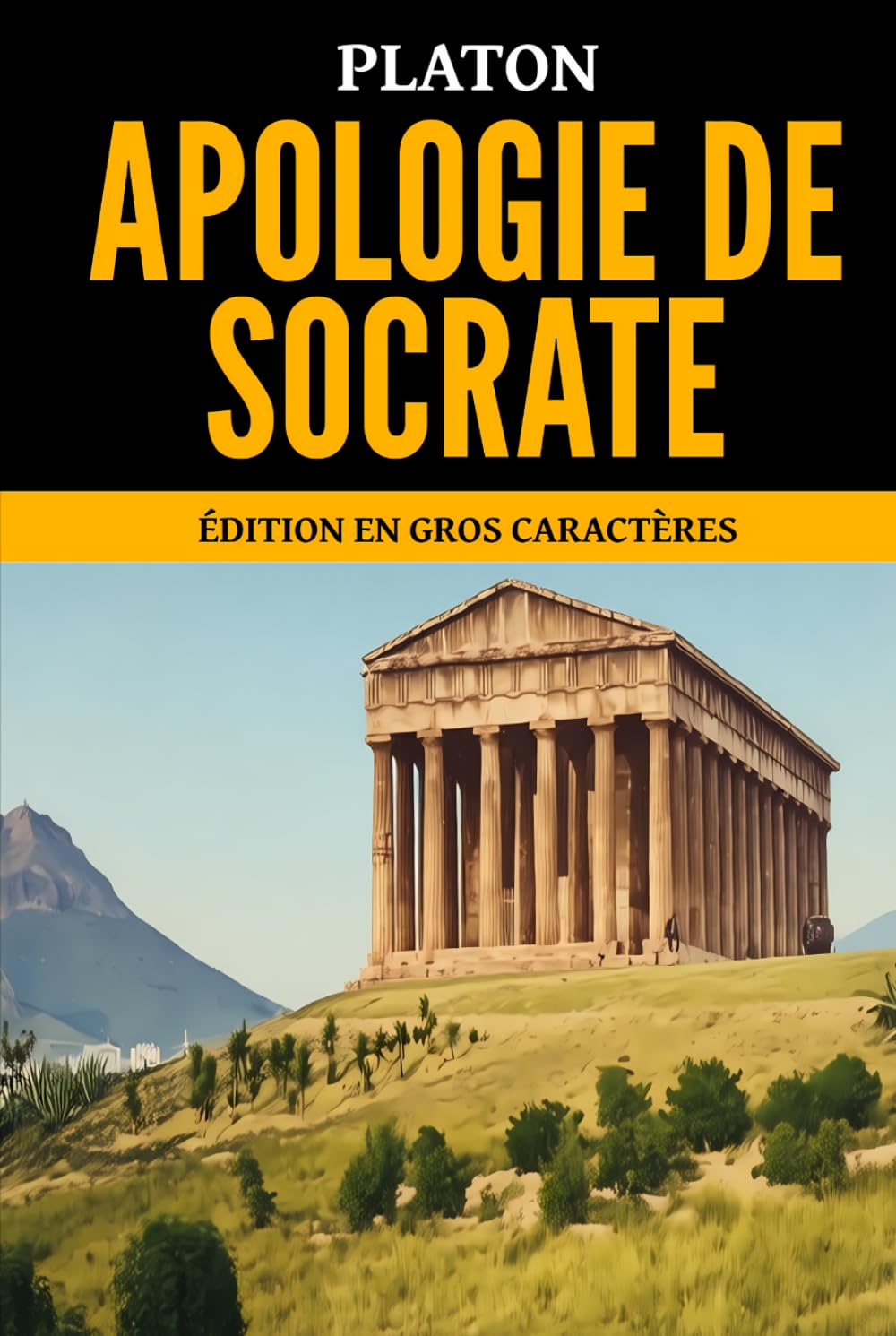 Apologie de Socrate: Édition en gros caractères