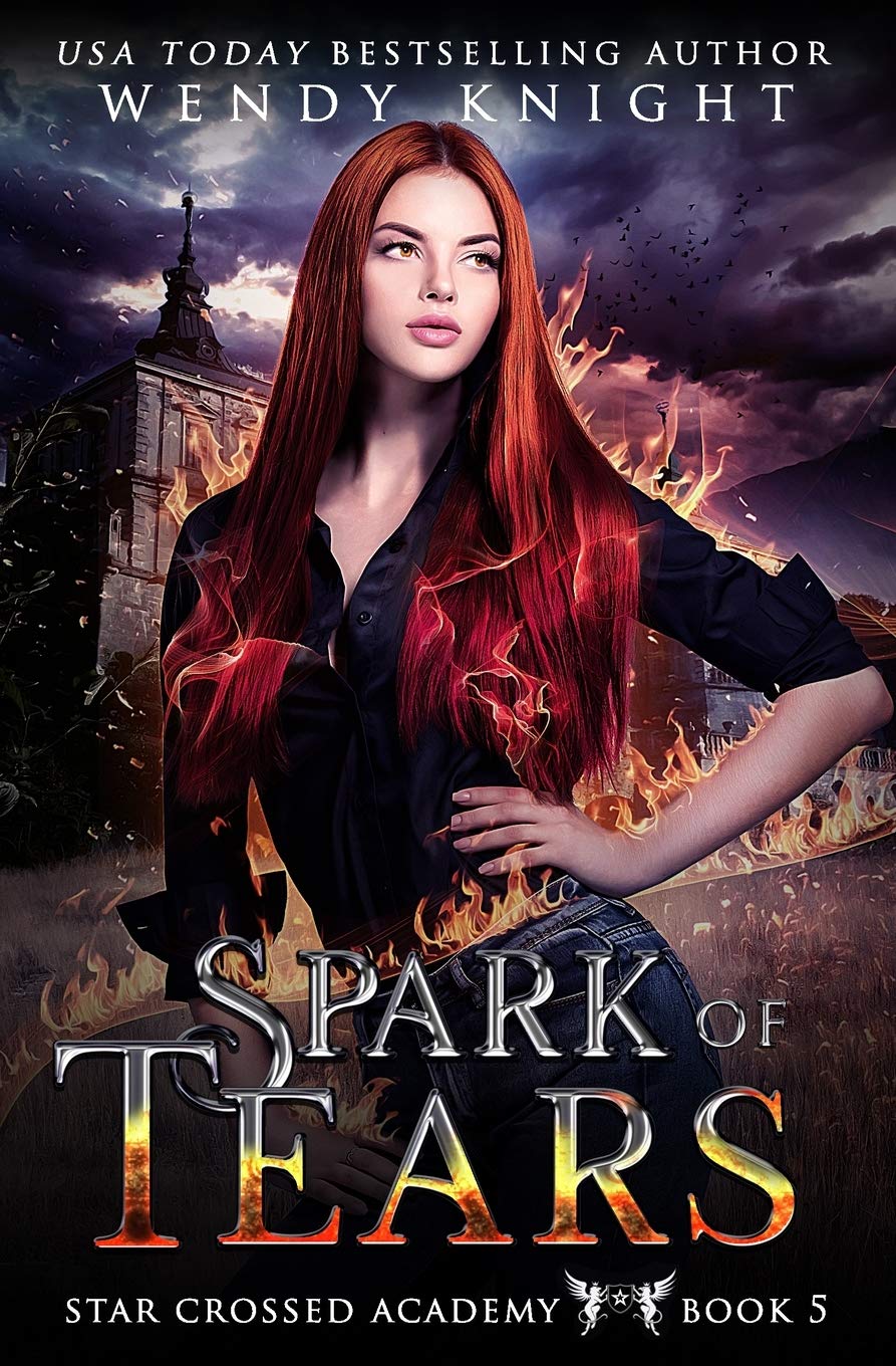 Spark of Tears: 5 (Star Crossed Academy)