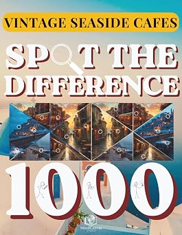Spot the Difference Vintage Seaside Cafes Greek Islands & Sun-Drenched Coastal Villages - 120+ Visual Puzzles with 1000+ Hidden Differences - ... Puzzle Series by MindCanvas Studio
