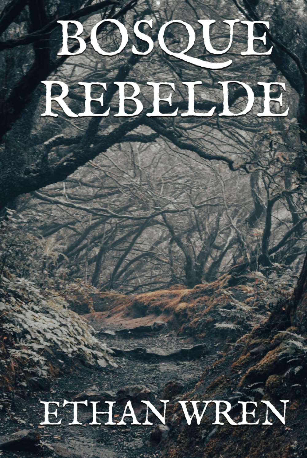 BOSQUE REBELDE