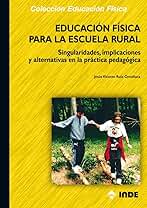 Educación Física para la Escuela Rural: Singularidades, implicaciones y alternativas en la práctica pedagógica: 188