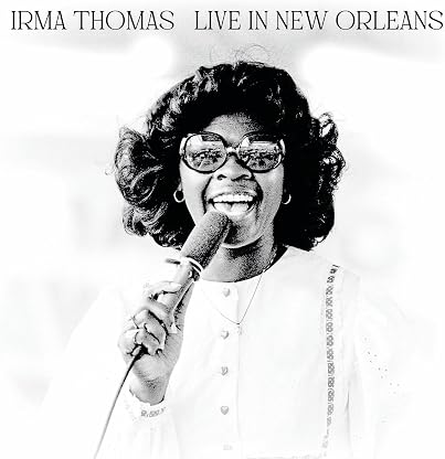 LIVE IN NEW ORLEANS (GREY SMOKE EFFECT VINYL) por Irma Thomas, capa do álbum