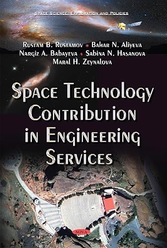 Space Technology Contribution in Engineering Services (Space Science, Exploration and Policies)
