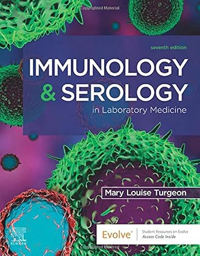 Immunology & Serology in Laboratory Medicine - Mary Louise Turgeon EdD  MLS(ASCP)CM
