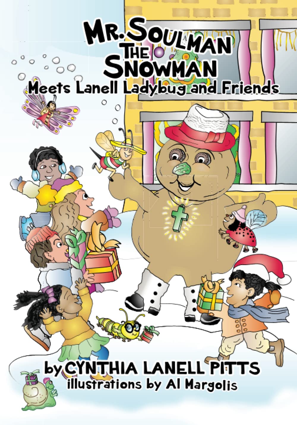 Mr. Soulman the Snowman Meets Lanell Ladybug and Friends