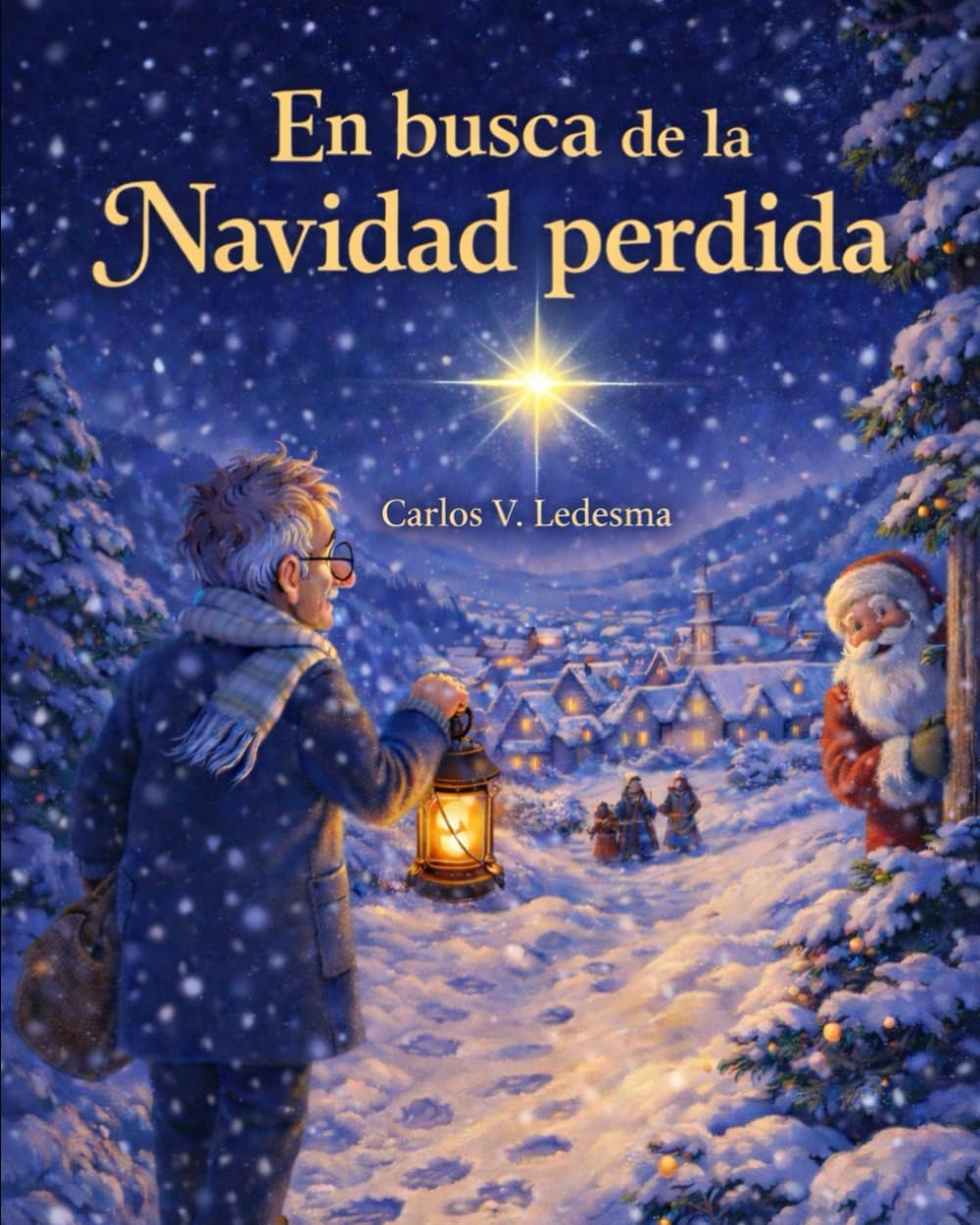 En busca de la Navidad perdida: Edición Ilustrada