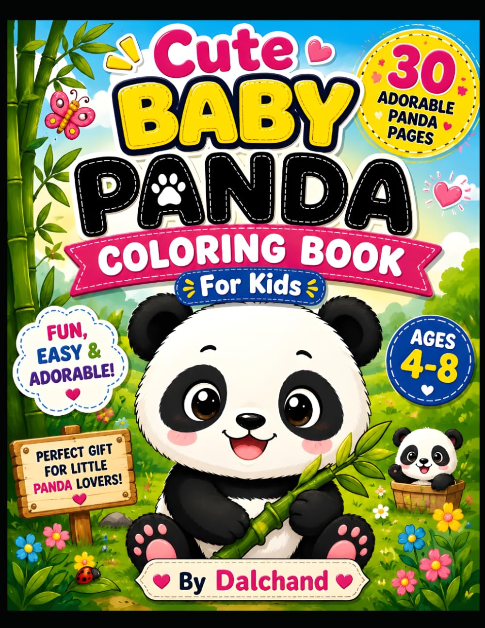 Baby Panda Coloring Book for Kids Ages 4-8: Baby Panda Coloring Pages for Relaxation, Creativity and Fun Learning Activities for Boys, Girls, Toddlers and Preschool Kids
