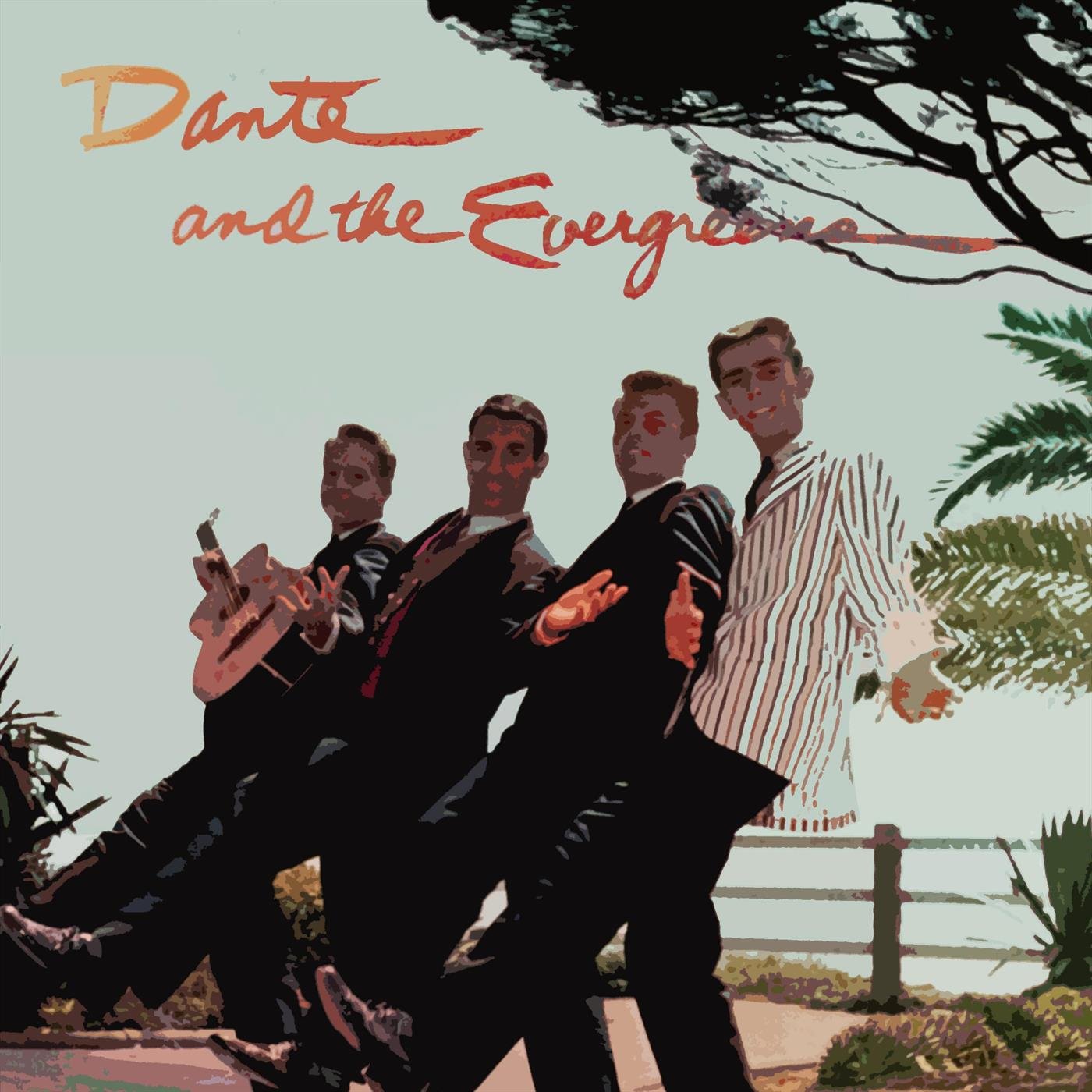 Dante & The Evergreens