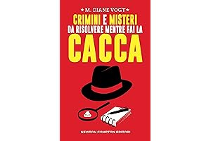 Crimini e misteri da risolvere mentre fai la cacca (Italian Edition)