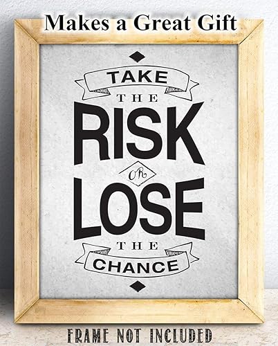 Miniatura 2 de Take The Risk Or Lose The Chance - 11x14 Unframed Typography Art Print Poster - Great Inspirational and Motivational Gift and Home and Office Decor
