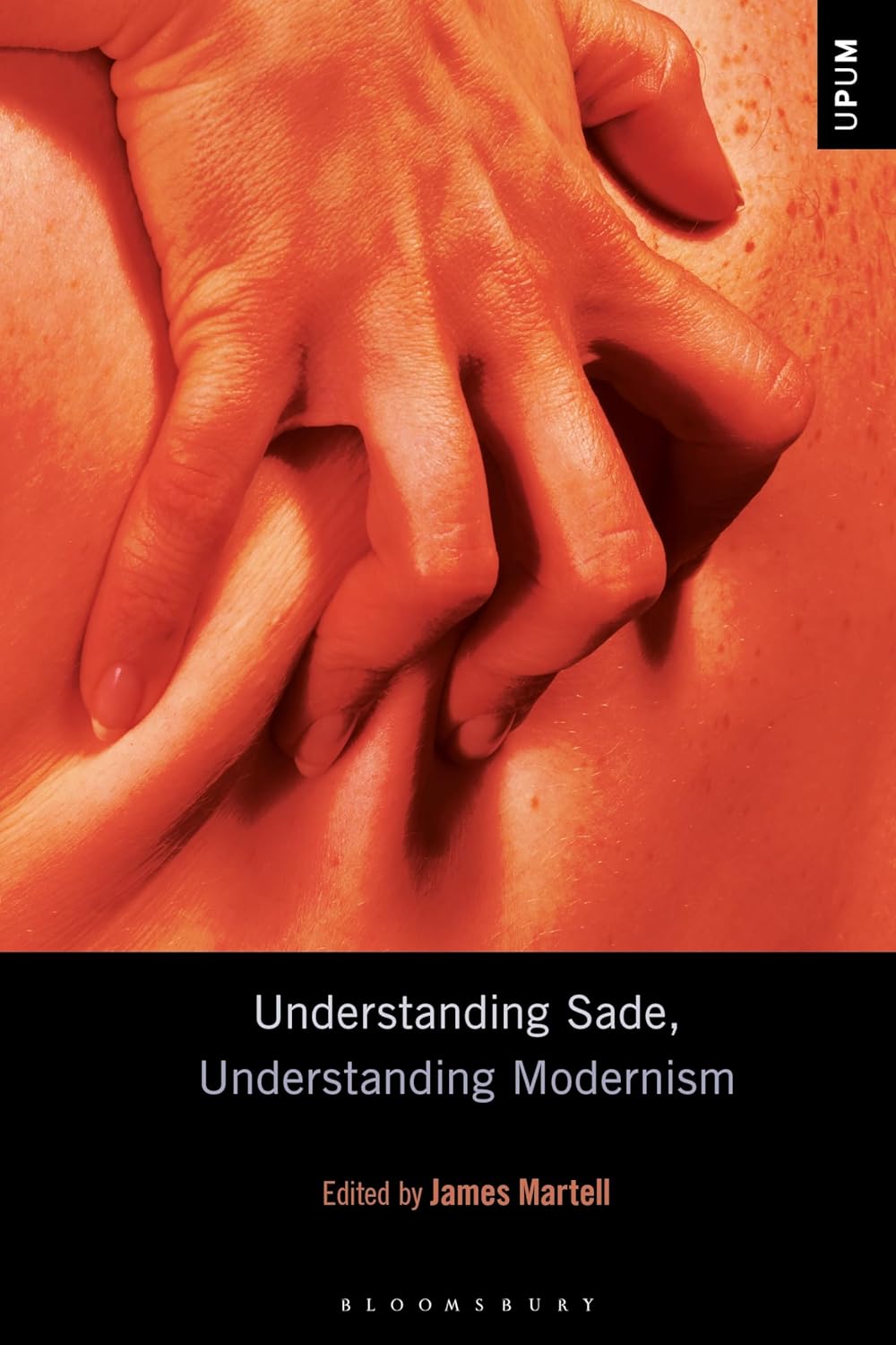 Understanding Sade, Understanding Modernism      Paperback – August 20, 2026