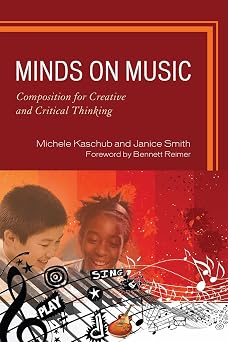 Minds on Music: Composition for Creative and Critical Thinking-Wow! eBook