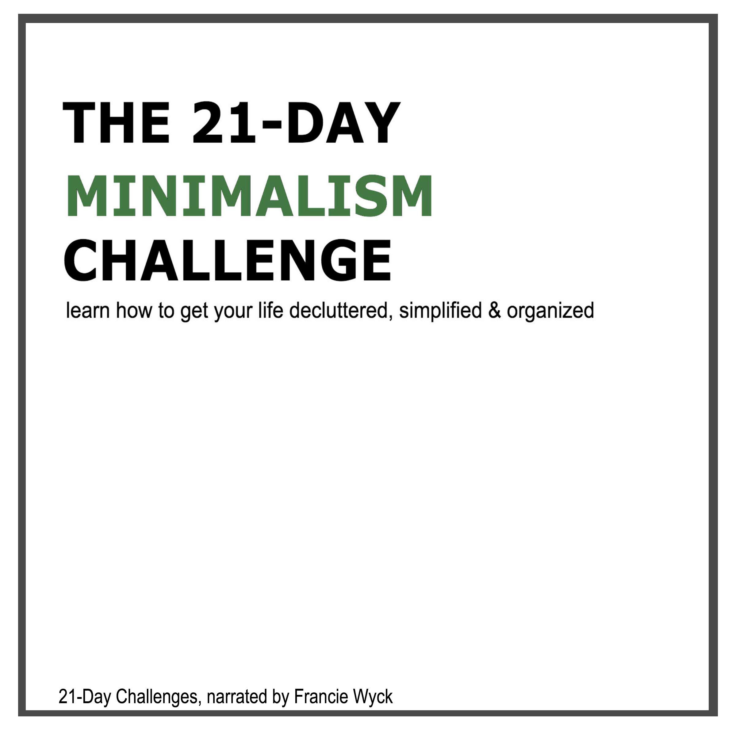 Cover art for The 21-Day Minimalism Challenge