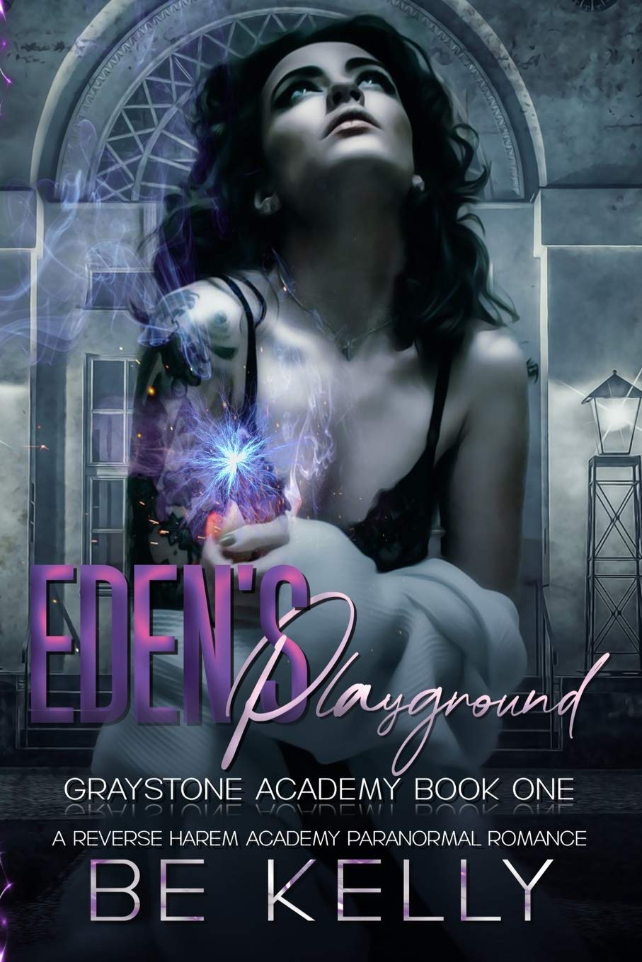 Eden's Playground: Graystone Academy Book One