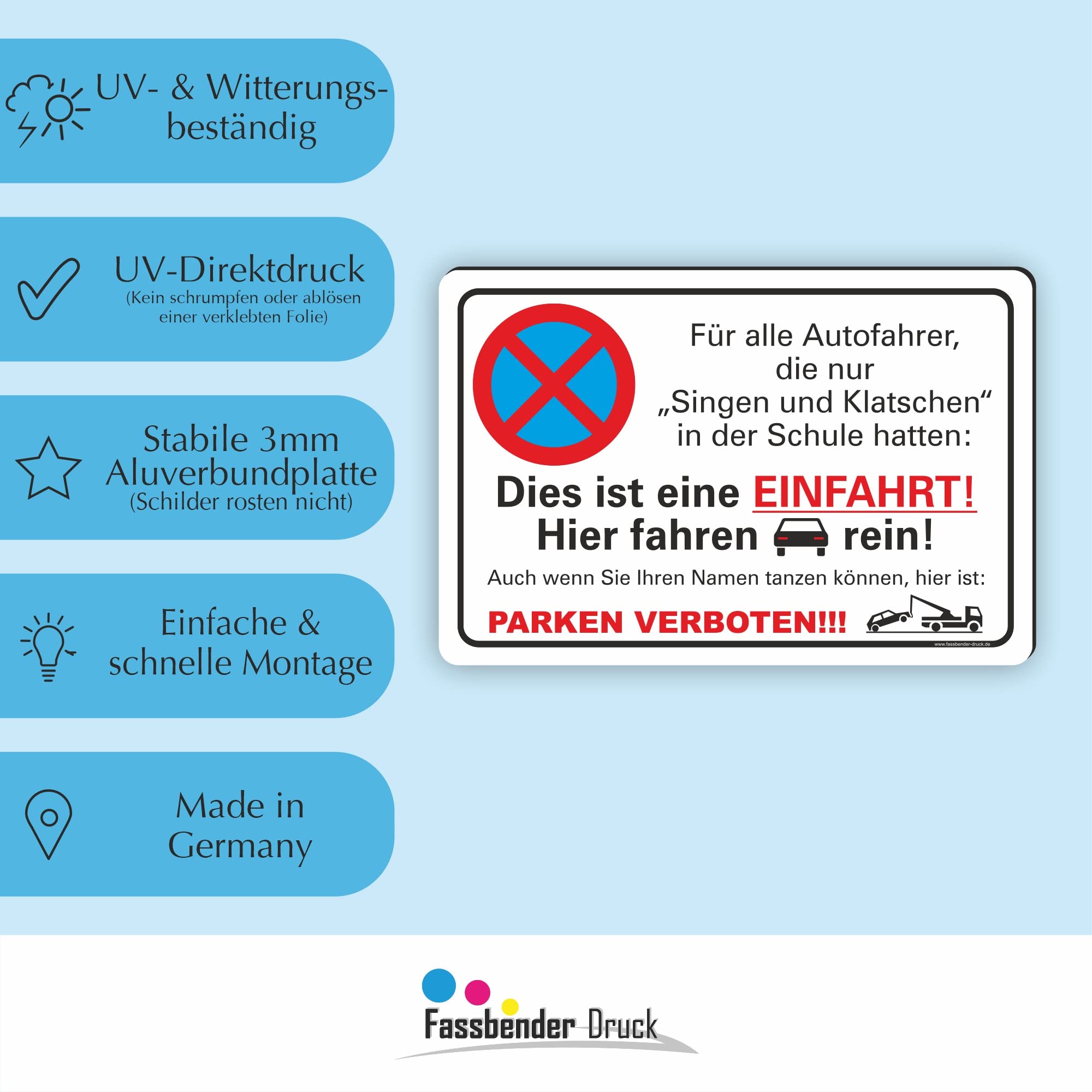 SINGEN UND KLATSCHEN PARKEN VERBOTEN - Parken verboten Schild - Schild zum Markieren vom absoluten Parkverbot- lustiges FUN Parkplatz Schild (75x50cm Schild)