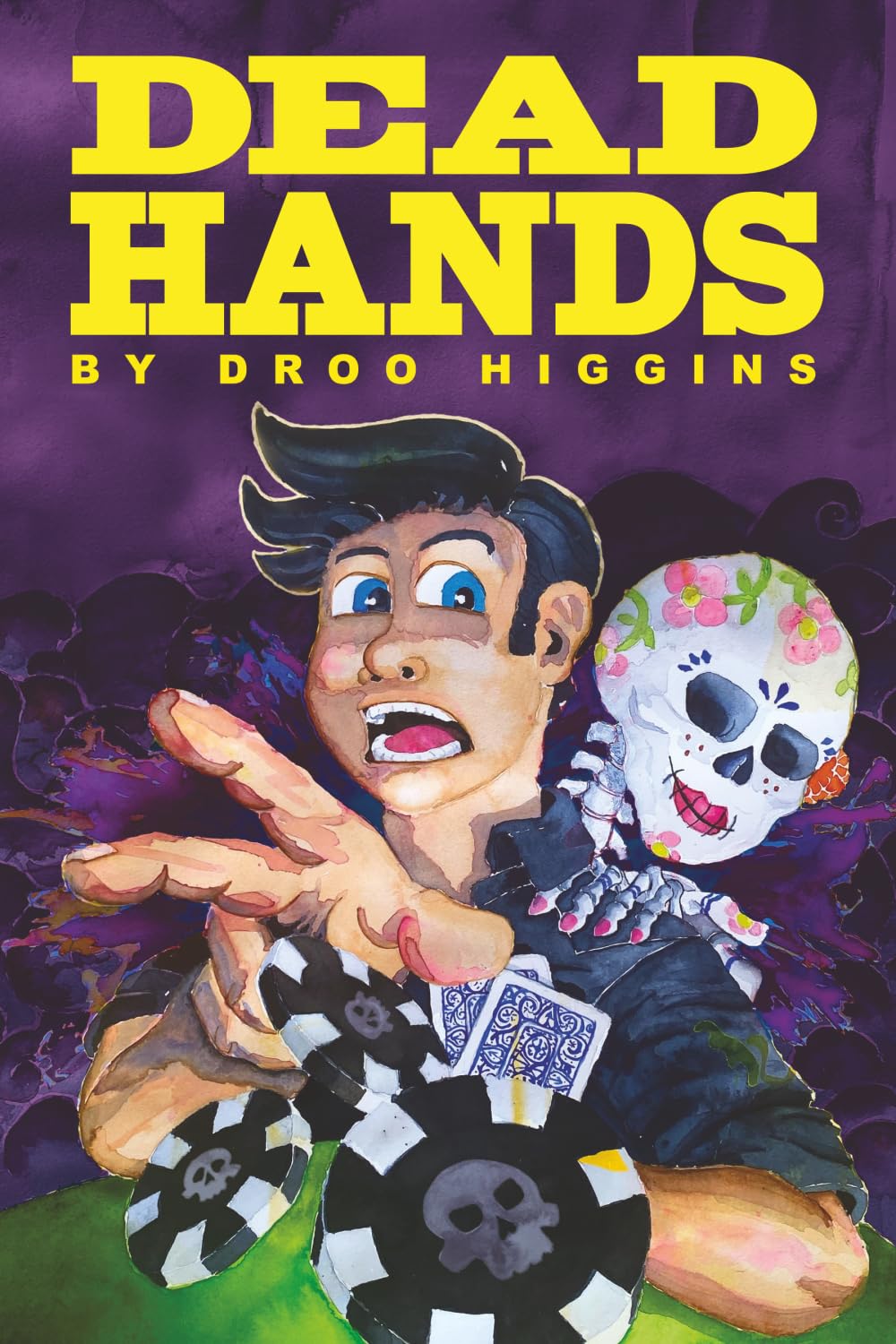 DEAD HANDS: A Poker Fantasy Adventure