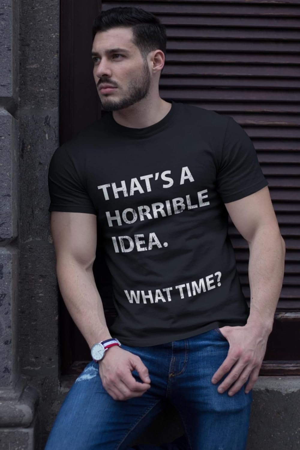 That's a Horrible Idea What Time Funny Joke T-Shirt, Sarcastic Humorous Tee for Men Women T Shirt - Image 2