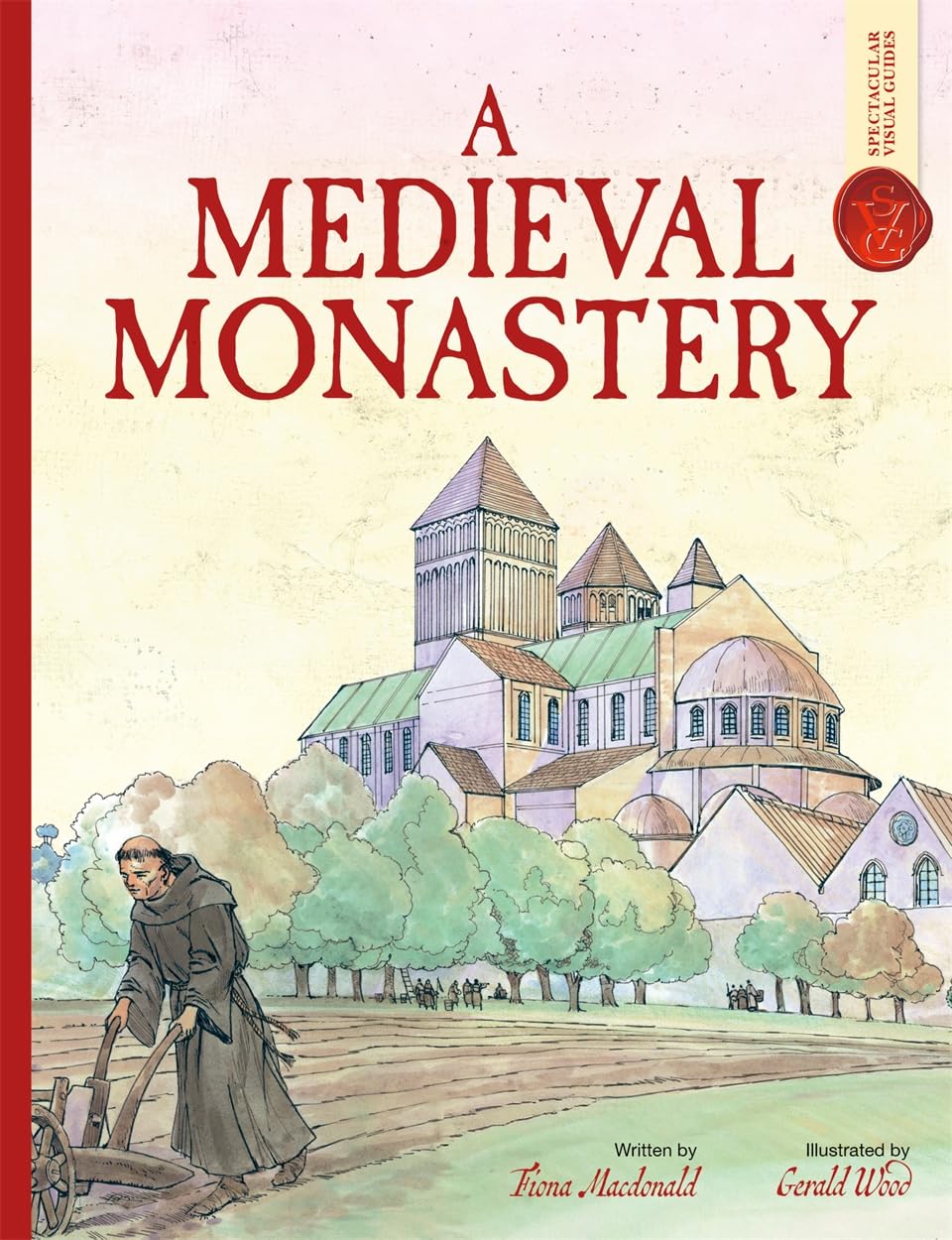 A Medieval Monastery Spectacular Visual Guides by Fiona MacDonald PAPERBACK