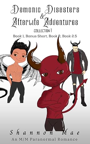 Demonic Disasters and Afterlife Adventures Collection 1
