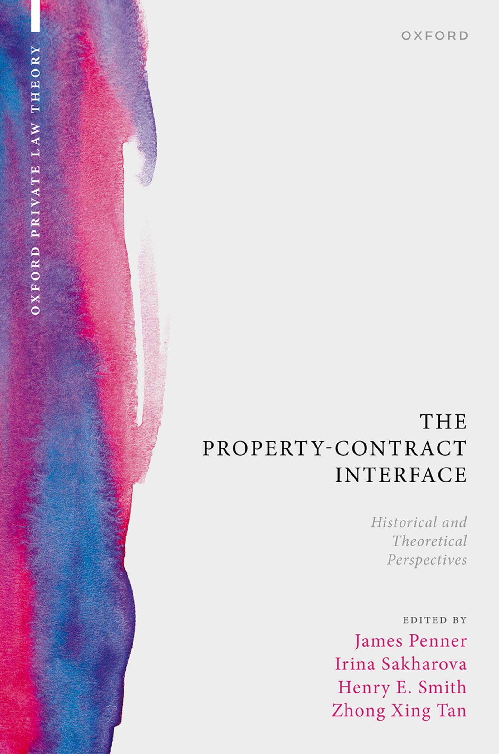 The Property-Contract Interface: Historical and Theoretical Perspectives (Oxford Private Law Theory)