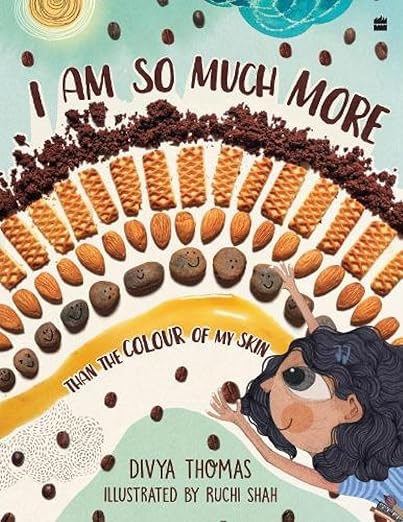 I AM SO MUCH MORE THAN THE COLOUR OF MY SKIN