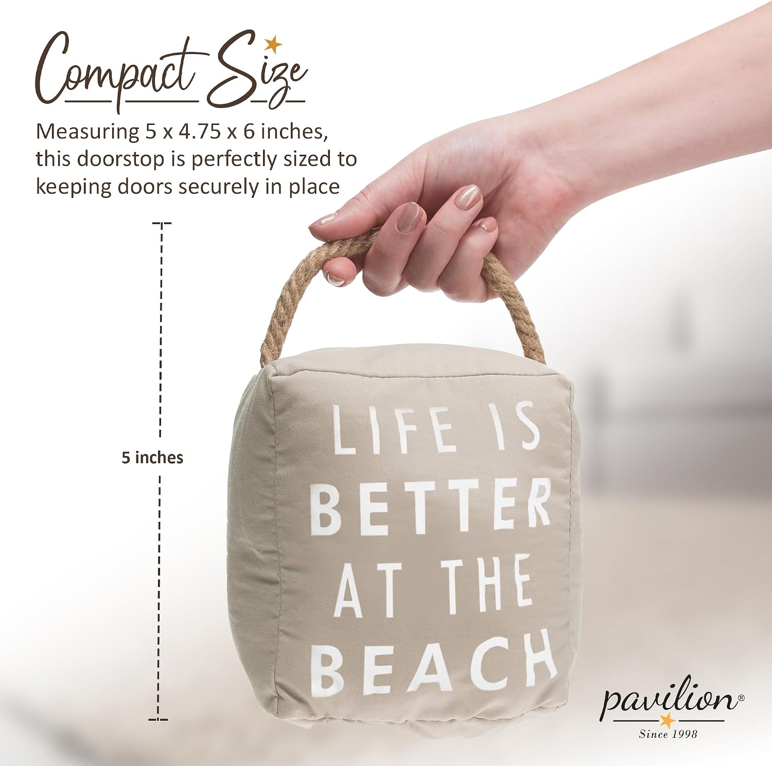 Pavilion "Life Is Better At The Beach" Canvas Door Stopper - Weighted Fabric Decorative Doorstop with Handle, Polyester Sand Bag Soft Door Stoppers for Interior Doors, Beige Home Decor, 5 x 4.75 x 6" image 5