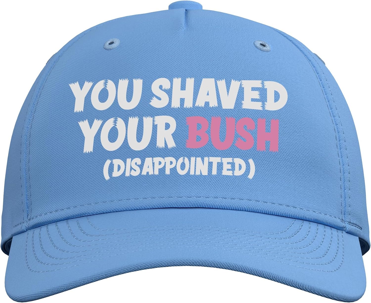 You Shaved Your Bush Disappointed Funny Viral Shaving Meme Adjustable Baseball Hat image 2