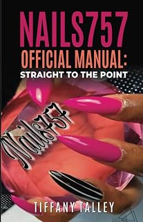 Nails757 Official Manual: Straight to the Point