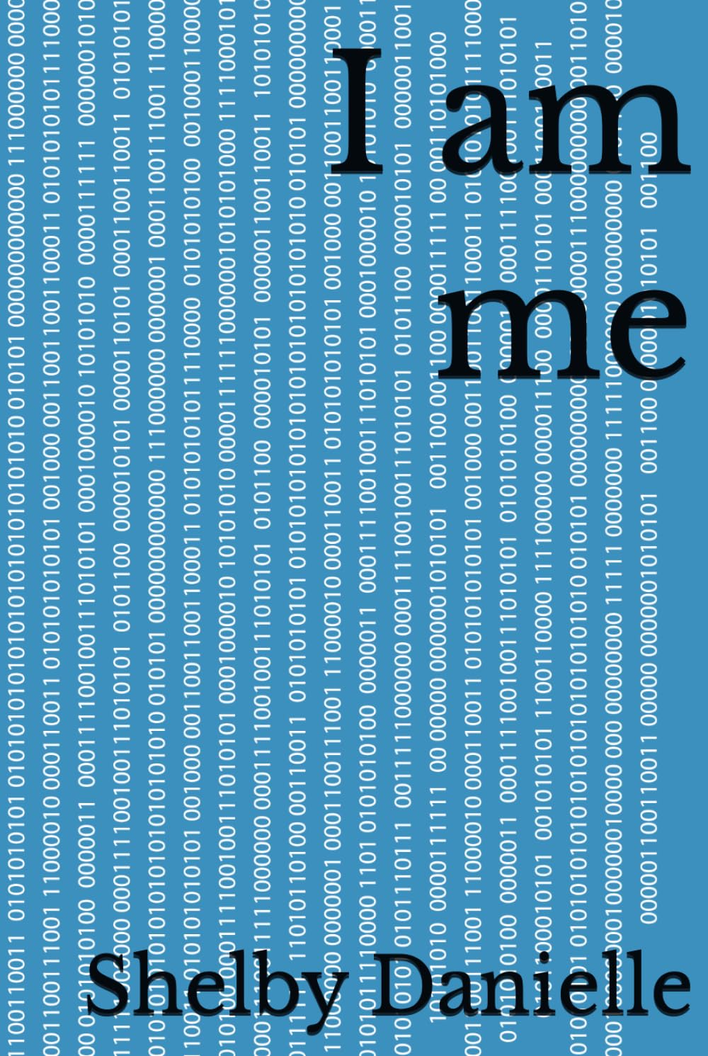 I am me