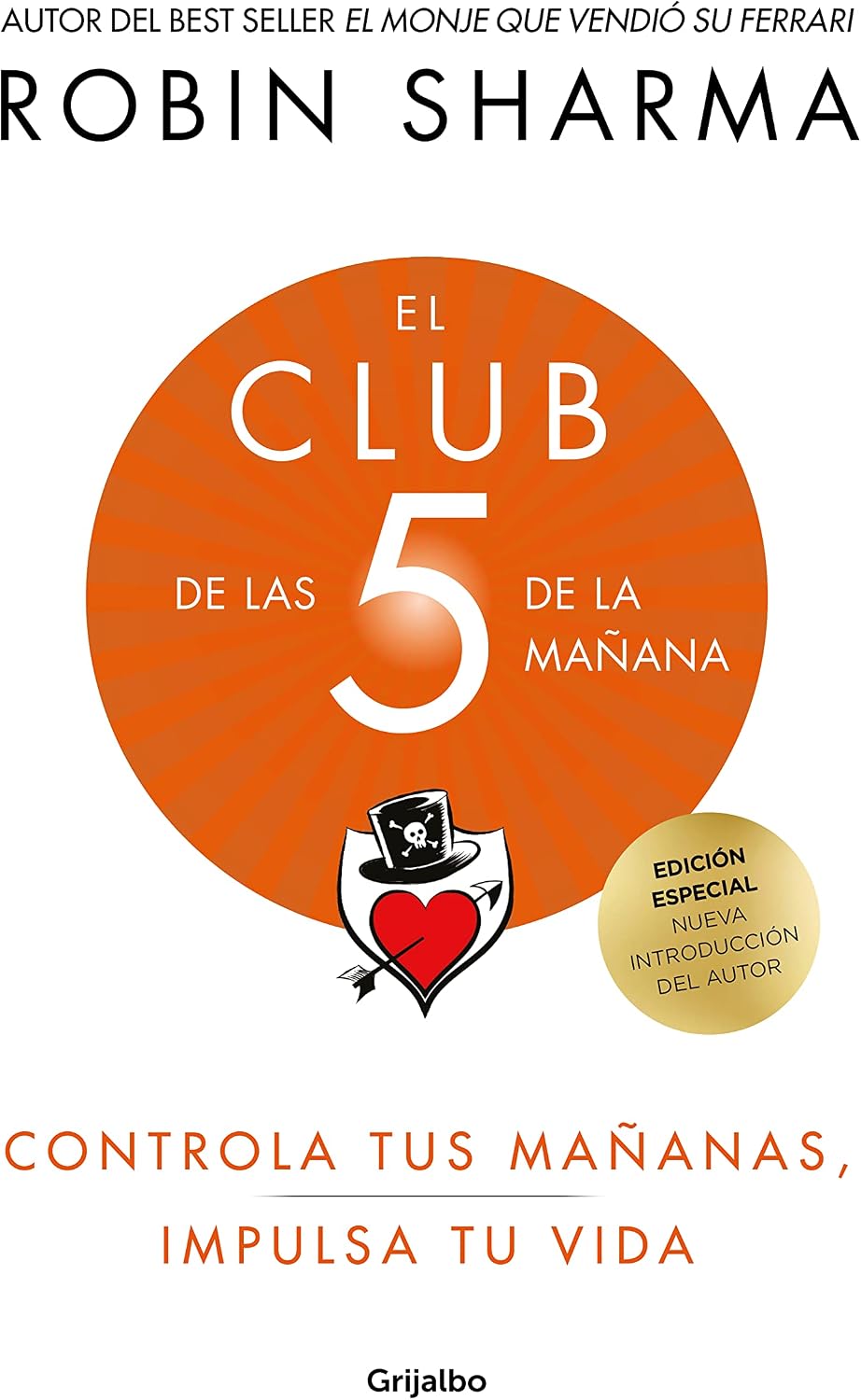 El Club de las 5 de la mañana (ed. lujo): Controla tus mañanas, impulsa tu vida (Crecimiento personal)