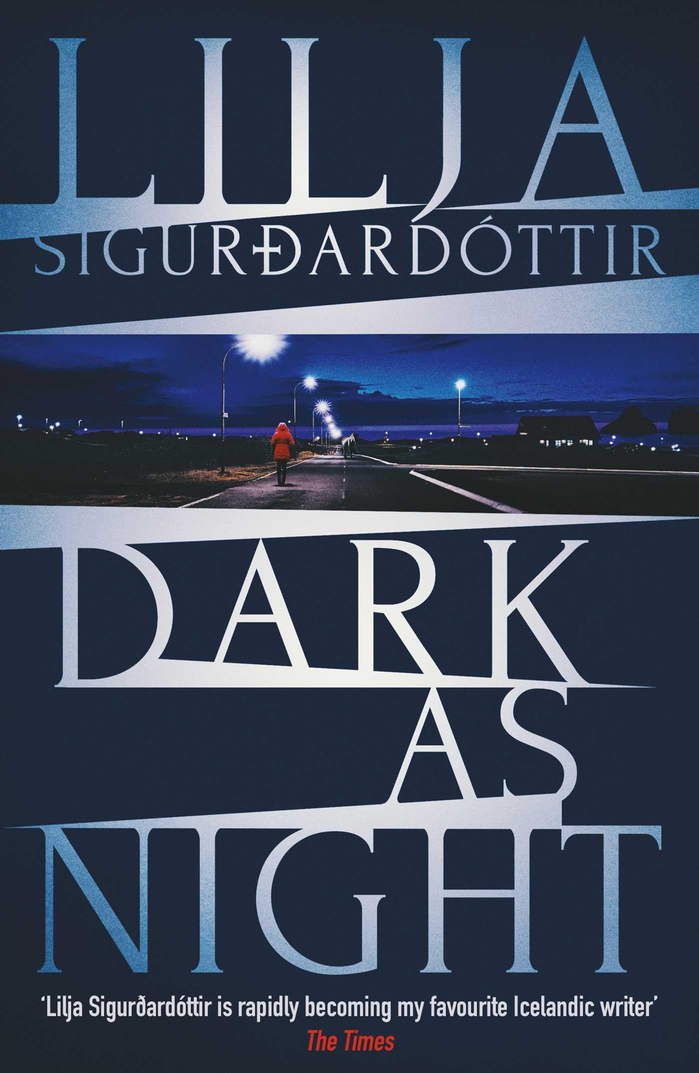 Lilja Sigurdardottir - An rra Investigation Series - Dark as Night - Paperback Book