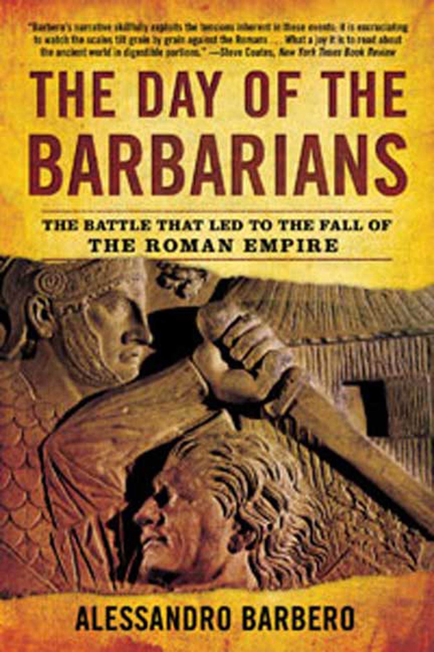 Buy The Day of the Barbarians: The Battle That Led to the Fall of the Roman Empire — BookShops.in