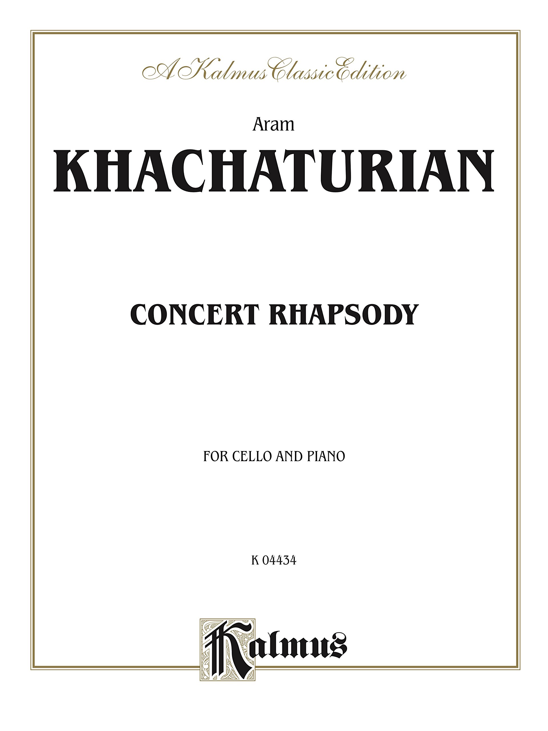 Concert Rhapsody: For Cello and Piano (Kalmus Edition)