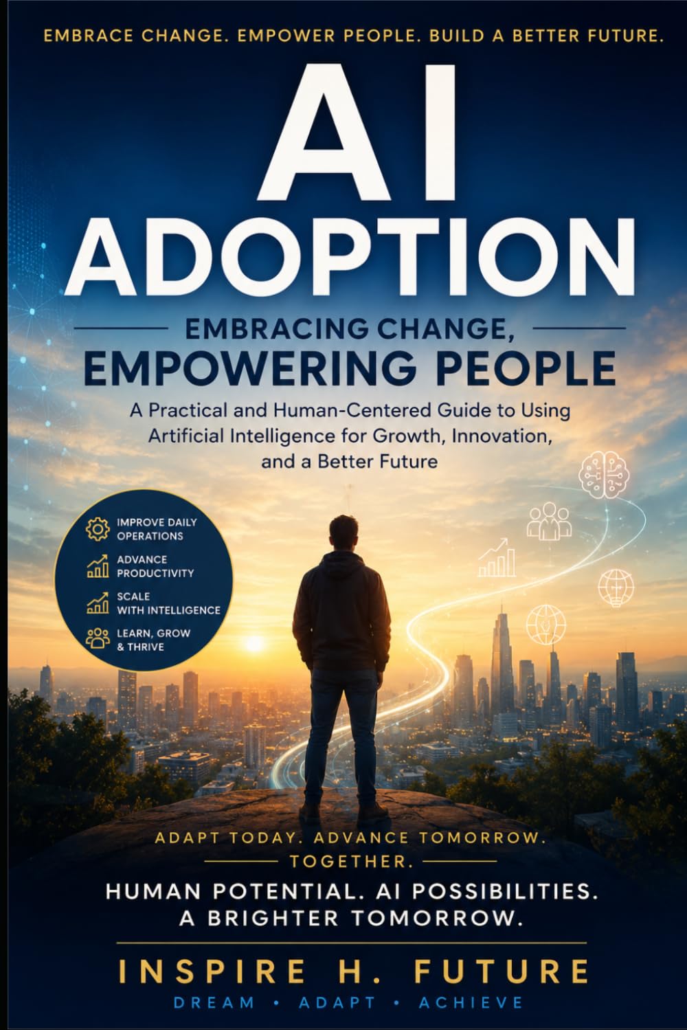 AI Adoption: Embracing Change, Empowering People