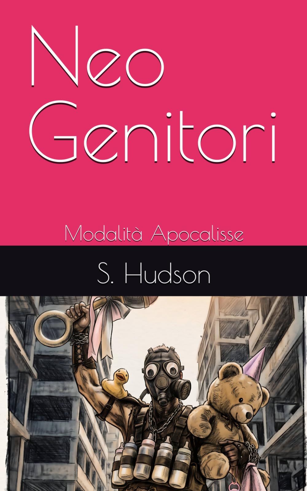 Neo Genitori: Modalità Apocalisse (Storie per Neo-Genitori)