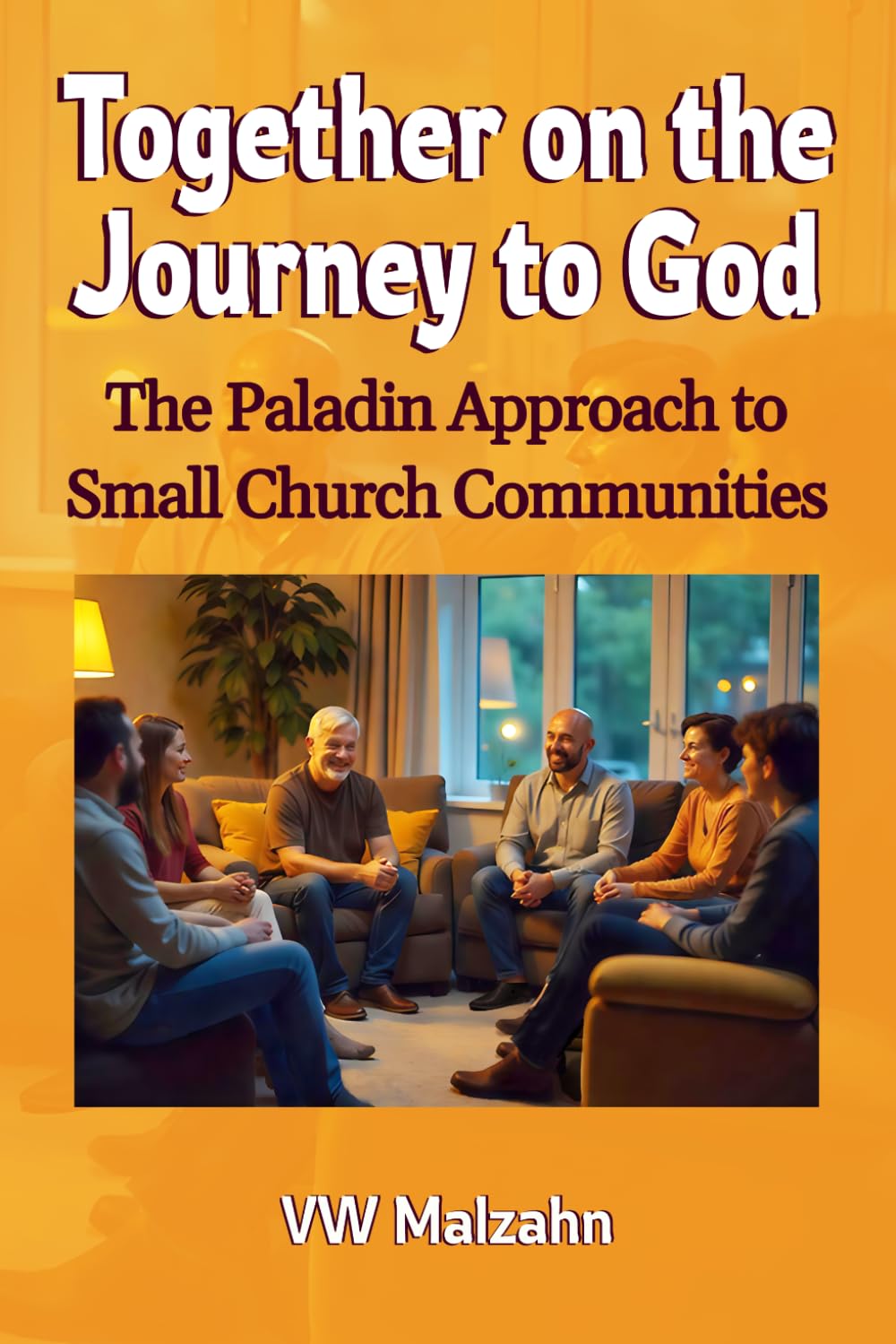 Together on the Journey to God: The Paladin Approach to Small Church Communities