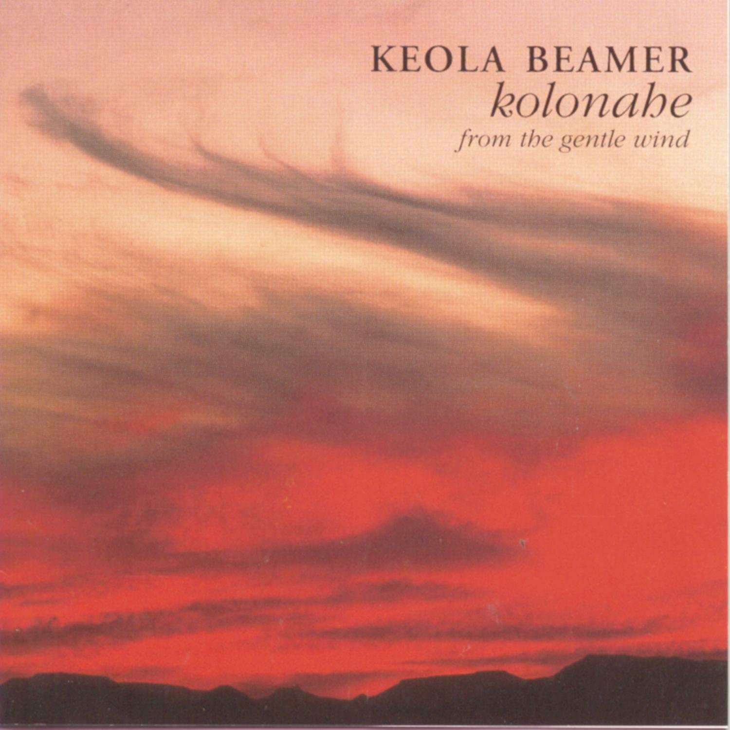 Kolonahe(From Gentle [Audio CD] Beamer, Keola