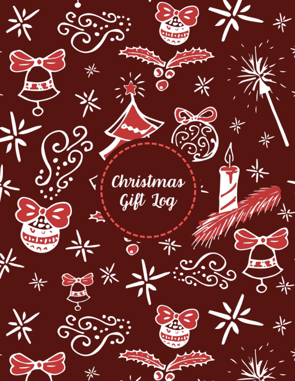 Christmas Gift Log Book: A Gift Tracker To Record Your Gift Ideas | Gift Journals for Women | Christmas Present Log Book: Gift Log Journal | Christmas ... Present Organizer | Christmas Presents Ideas
